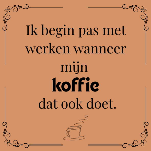 ''Ik begin pas met werken..''