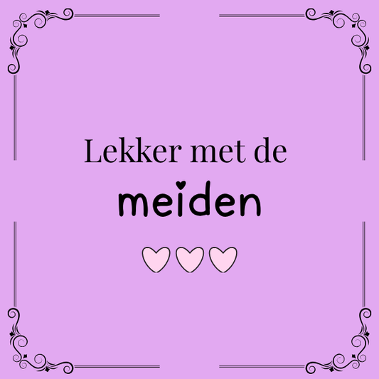 ''Lekker met de meiden''