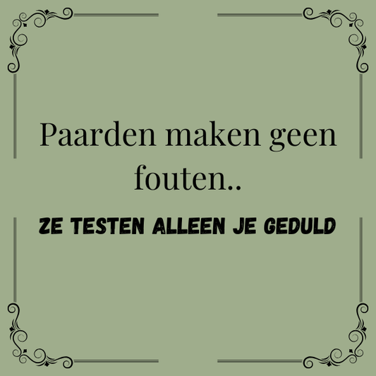 ''Paarden maken geen fouten..''