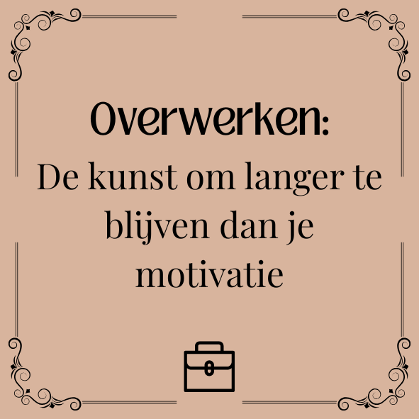 ''Overwerken..''